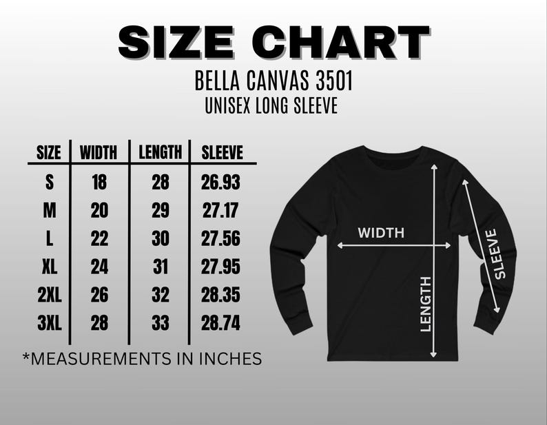 May include: Size chart for Bella Canvas 3501 unisex long sleeve shirts. The chart shows measurements in inches for width, length, and sleeve length for sizes S through 3XL.