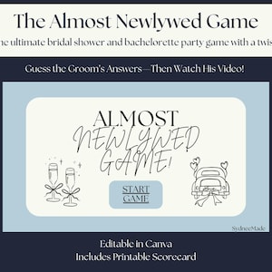 May include: A printable game card for a bridal shower or bachelorette party. The card is light blue with white text and black illustrations. The text reads "The Almost Newlywed Game" and "Guess the Groom's Answers - Then Watch His Video!" The card also has a black and white illustration of a wedding car and two champagne glasses.