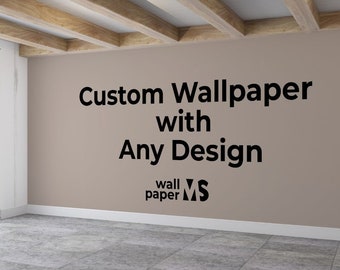Custom Wallpaper - Etsy