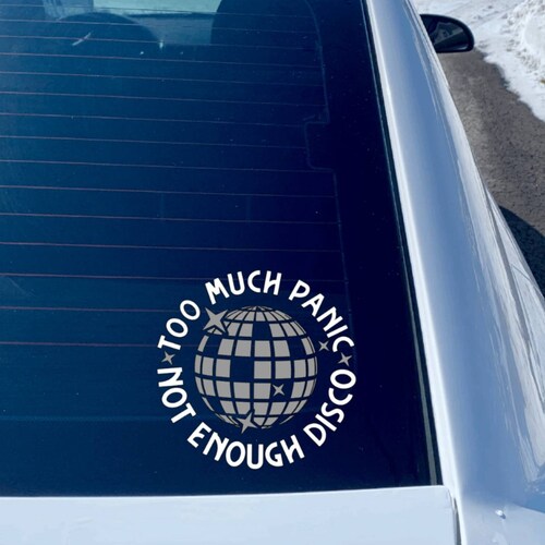 Too Much Panic Not Enough Disco Car Decal - Etsy