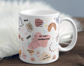 11oz Coffee Mug, Daily Affirmations Coffee Mug, Self Love Mug,Inspiration Mug,Gifts for Her, Positive Thinking Mug,Morning Mindset Mug