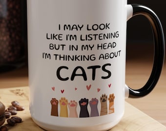 Funny Cat Lover Mug | Thinking About Cats Cat Mom/Dad Gift | Crazy Cat Lady/Man Coffee Cup | Pet Owner Present