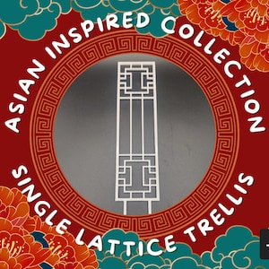 May include: A white single lattice trellis with a traditional Asian inspired design. The trellis is surrounded by a red circle with a gold border and the text "Asian Inspired Collection Single Lattice Trellis". The background is red with green and red floral designs.