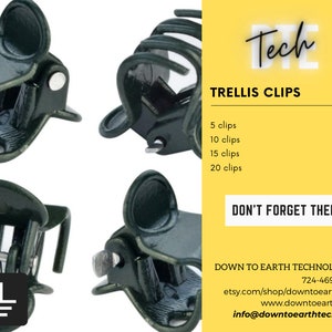 May include: Green metal trellis clips for gardening.  The clips are designed to hold vines and other plants in place.  The image shows four clips in different positions.  The text on the image reads "Tech Trellis Clips" and lists prices for different quantities of clips.