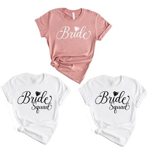 Bride & Bride Squad Shirt: Bachelorette Party Tee