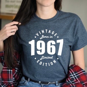 1967 Birthday T-Shirt,1967 Birthday Vintage Shirt, Born in 1967 Shirt, 1967 Birthday Gift For Women, 1967 Birthday Best Friend Shirt