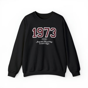 50th Birthday Sweatshirt,1973 Birthday Sweatshirt, 1973 Usa Birthday Sweatshirt, Born in 1973 Sweatshirt