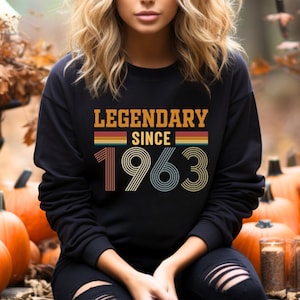 1963 Sweatshirt: Legendär seit 1963, Geburtstagsgeschenk