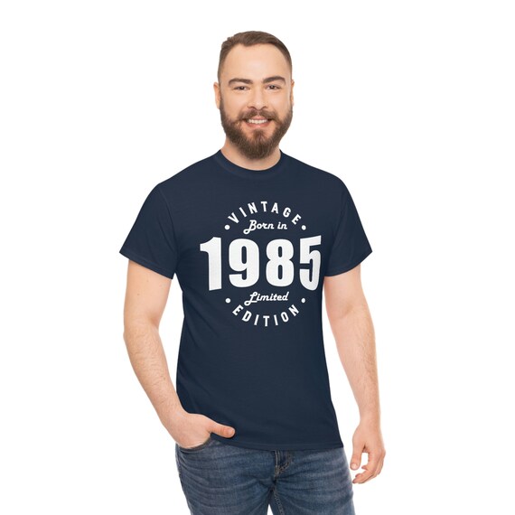 1985 Birthday T-shirt: Vintage Limited Edition Gift - Etsy 1985 Birthday T-shirt: Vintage Limited Edition Gift - Etsy