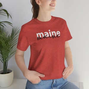 Maine Shirt, Maine Lover, ME Shirt, Maine souvenir, Maine Gift, Bella Canvas Tee