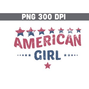 American Girl Png, American Babe Png, Retro American Girl PNG,  4th Of July Png, America Png, Patriotic Png, Fourth Of July