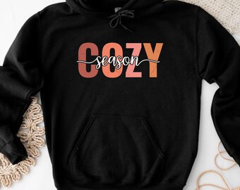 Cozy Season Hooded Sweatshirt Cute Fall Hoodies Get Cozy Hoodies Cozy Season Womens Fall Hoodies Fall Season Hoodies Etsy UK