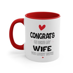 Valentines day gift for Wife, Congrats On Being My Wife Mug, Relationship Gifts Mug, Wife Gift