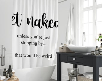 Fun Get Naked Art Quote Lettering Shower Curtain, Funny Quotation Sign Waterproof Polyester Bath Decor Set Curtains With 12 Hooks Home Gift