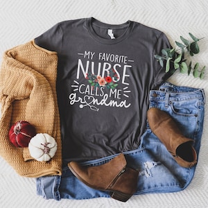My Favorite Nurse Calls Me Grandma Mother's Day Gift My Favorite Nurse Calls Me Grandma Mother's Day Gift