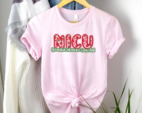 NICU Shirt, Neonatal Intensive Care Unit, Strawberry, Summer NICU Shirt, Neonatal ICU, Nicu Nurse, Child Life, Physical Speech Occupational