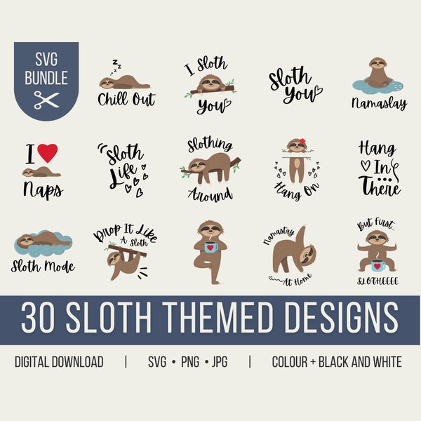 Sloth SVG Bundle & Sloth Clipart For Sloth Gifts • 30 Sloth Moth, Sloth Life SVG, Lazy Sloth SVG, Baby Sloth Svg And Sloth Kawaii Svg Files