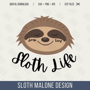 Sloth Malone Sloth SVG Bundle • Sloth Clipart For Sloth Gifts • Sloth Life SVG, Post Malone Svg, Sloth Moth & Lazy Sloth Svg Files For DIY