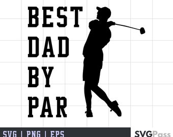 Best Dad By Par | Golf Clipart | SVG Cricut Cut File | Silhouette Cut File