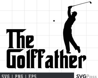 The Golffather SVG | SVG Cricut Cut File | Silhouette Cut File