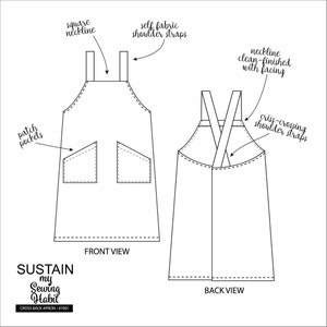May include: A black and white technical line drawing of a cross-back apron showing front and back views. Features include a square neckline, self-fabric shoulder straps, patch pockets, and a clean-finished neckline with facing. Text reads SUSTAIN my Sewing Habit CROSS BACK APRON / #7001.