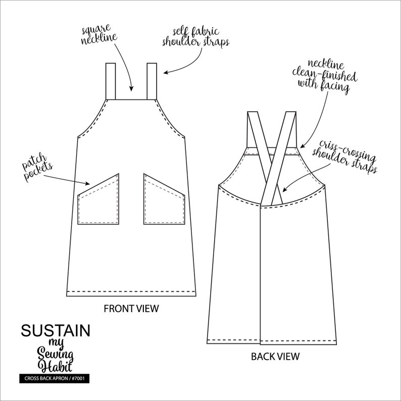 May include: A black and white technical line drawing of a cross-back apron showing front and back views. Features include a square neckline, self-fabric shoulder straps, patch pockets, and a clean-finished neckline with facing. Text reads SUSTAIN my Sewing Habit CROSS BACK APRON / #7001.