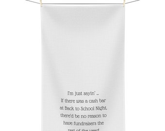 Back to School Night - Funny Kitchen Towel - Microfiber Tea Towel