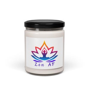Zen AF Scented Soy Candle, Relaxation Gift, Aromatherapy Decor, Mindfulness Ceremony, Self-Care Essentials, Home Fragrance