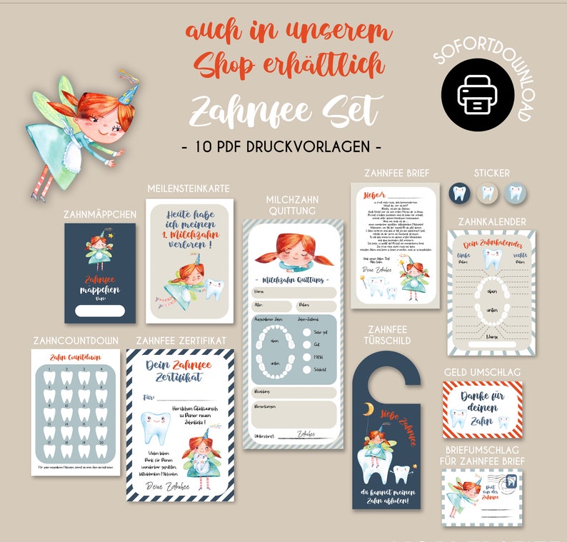 May include: A collection of printable tooth fairy themed items, including a certificate, a tooth chart, a door hanger, and a letter. The designs feature a fairy and a tooth. The text includes "Zahnfee Set" and "10 PDF Druckvorlagen."