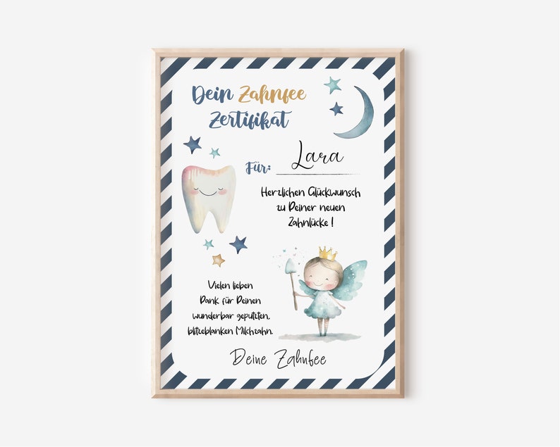 May include: A framed certificate with a blue and white striped border. The certificate features a smiling tooth, stars, and a fairy illustration. Text includes "Dein Zahnfee Zertifikat" and "Lara".