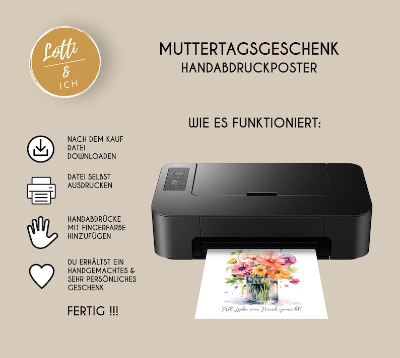 May include: A printable Mother's Day gift poster with instructions on how to create a personalized handprint art project. The poster includes a black and white illustration of a printer, a hand with finger paint, and a heart.