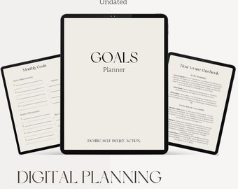 May include: A digital planner with the text "GOALS Planner" and "DESIRE. SELF BELIEF. ACTION." on a white background. The planner is on a tablet screen. The image also includes two other tablet screens with the text "Monthly Goals" and "How to use this book".