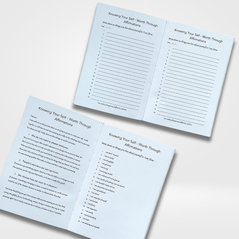 May include: A blue and white journal with the title "Knowing Your Self-Worth Through Affirmations". The journal has two pages with lines for writing down affirmations. The text on the left page includes the phrases "We do not need to please everyone" and "People's opinions are just opinions".