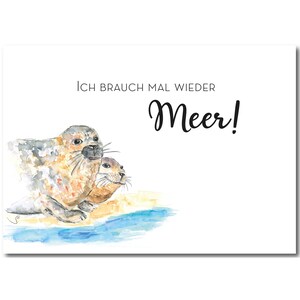 Ich brauch mal wieder Meer! | Postkarte mit Briefumschlag weiß | DIN A6