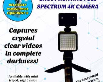 Ghost Hunting 4K Full Spectrum Camera  Records crystal clear paranormal videos in the dark!