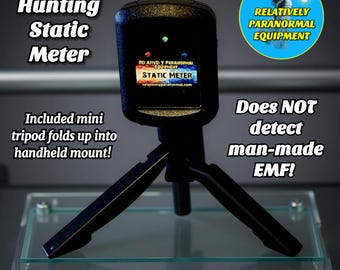 Ghost Hunting Static Meter for ghost hunting -  includes mount, documents the static feeling when a spirit is present paranormal