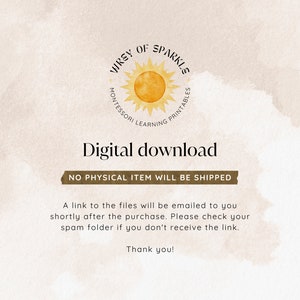 May include: A digital download graphic with a sun illustration and the text "Wrey of Sparkls Montessori Learning Printables". The text "Digital download" is in a larger font and the text "NO PHYSICAL ITEM WILL BE SHIPPED" is in a smaller font. The graphic has a watercolor background.