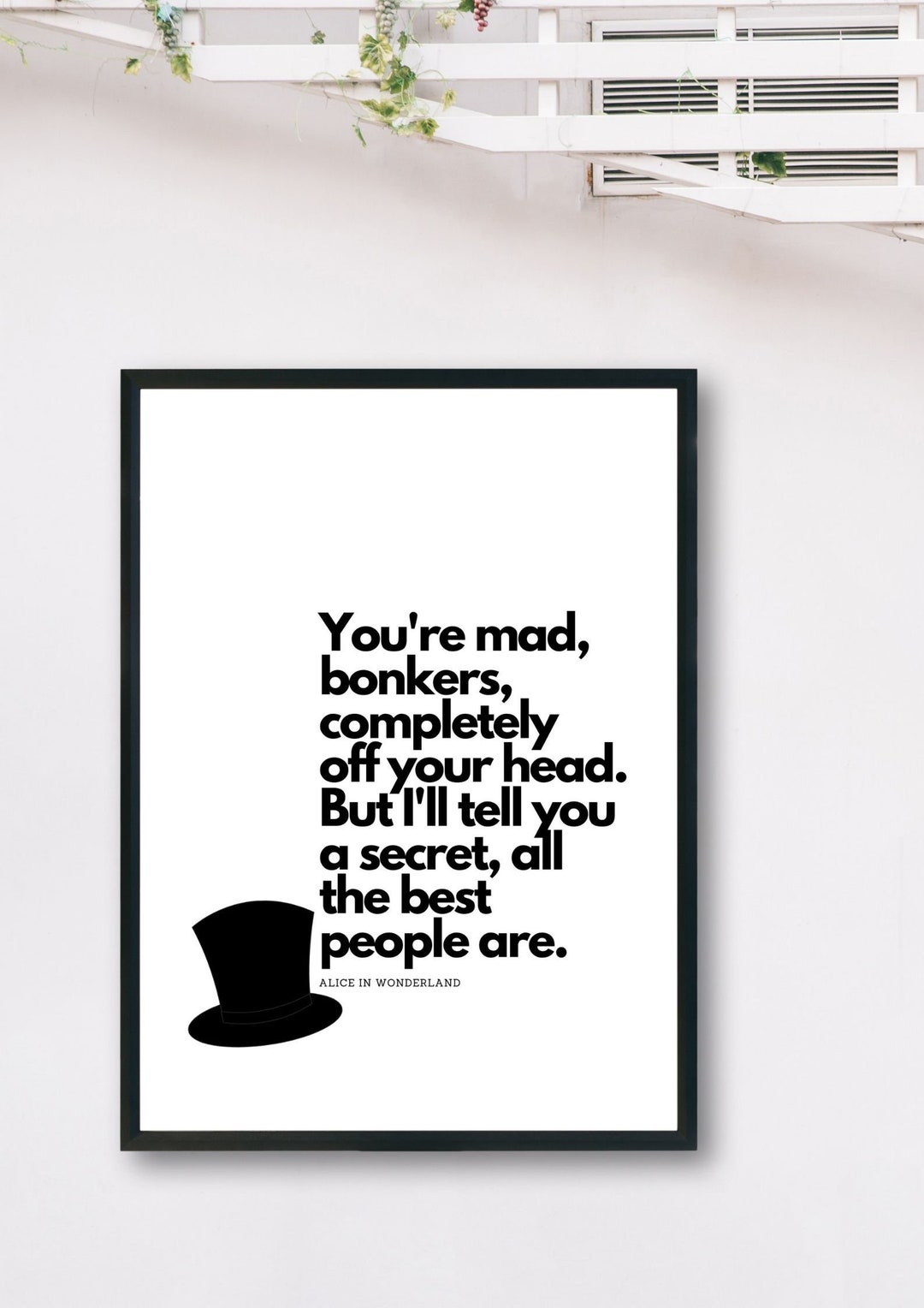Alice in Wonderland Mad Hatter Quote Print, Downloadable Digital Print