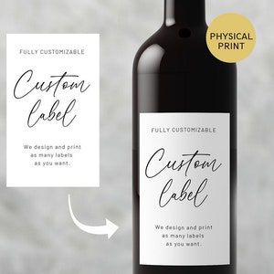 PRINTED Custom Wine Bottle Label, Personalized Wine Label, Your Image or Text, Wine Gift, Photo Wine Label, Full Custom Label, Wine Gift