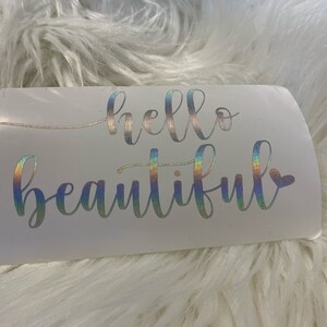 Sticker Hello Beautiful | Bonjour belle autocollant | Miroirs, ordinateurs portables, boîte à bijoux, boîte à maquillage, organiseurs, etc.