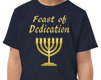 Feast Of Dedication Toddler Shirt, Feast Of Dedication Shirt, Hanukkah Shirt, Hanukkah Kids Shirt, Hebrew Israelite Shirt, Hanukkah kids