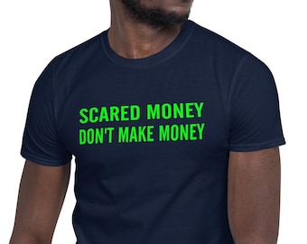 Scared Money Don't Make Money Shirt, Hip Hop Shirt, Rap Shirt, Culture Shirt, Money Shirt, Boss Shirt, Ceo Shirt, Trendy Shirts, Hustler