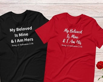 Mi amado es mío (Cantar de los Cantares 2:16), Camiseta para parejas cristianas, Camisetas cristianas a juego para parejas, Camiseta bíblica para parejas, Camiseta cristiana de amor