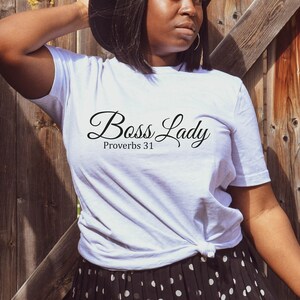 Boss Lady Proverbs 31 Shirt, Empowered Women Tshirt, Bible Women Shirt, Entrepreneur Shirt, Girl Boss Shirt, Hustler Shirt, CEO Shirt