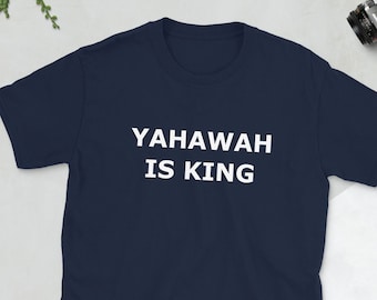 Chemise Yahawah est roi, chemise Yahawah, chemise YHWH, chemise hébreu paléo, chemise Yah, chemise Yahuah, chemise Yahweh, chemise israélite hébreu, Ahayah