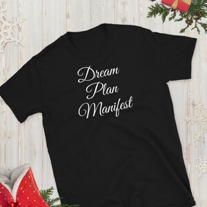 Dream Plan Manifest Shirt, Empowered Women Shirt, Bible Women Shirt, Motivational Shirt Women, Boss Lady Shirt, Strong Women Shirt,