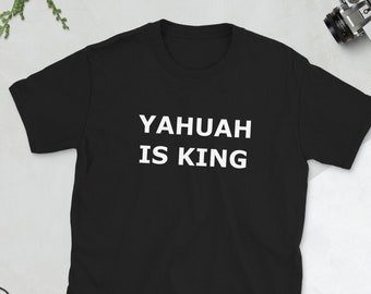 Yahuah Is King Shirt, Yahuah Shirt, YHWH Shirt, King Is Coming Shirt, Yah Shirt, Yahweh Shirt, Hebrew Israelite Shirt, Paleo Hebrew Shirt