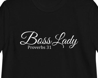 Boss Lady Proverbs 31 Shirt, Empowered Women Tshirt, Bible Women Shirt, Entrepreneur Shirt, Girl Boss Shirt, Hustler Shirt, CEO Shirt