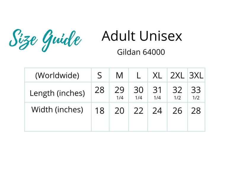 May include: Size guide for Gildan 64000 adult unisex t-shirts. The chart shows sizes S through 3XL with corresponding length and width measurements in inches.