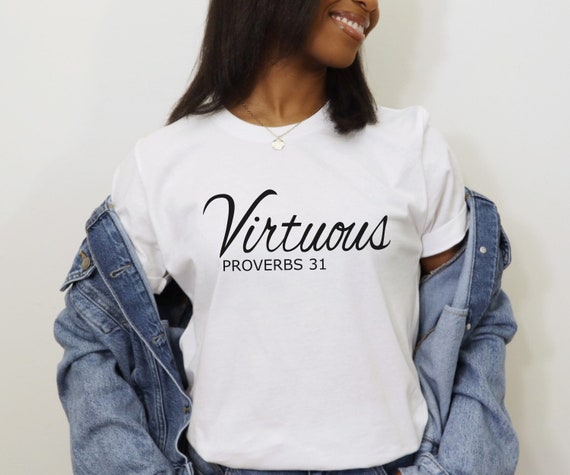 Virtuous Shirt, Proverbs 31 Shirt, Proverbs 31 Woman, Bible Women Shirt, Hebrew Israelite Women, Christian Women Shirts, Blessed Woman Shirt